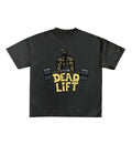 Dead Lift Designed Oversized Tee