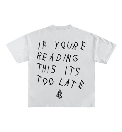 Drake Quote Designed Oversized Tee